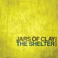 Jars_Of_Clay-The_Selter