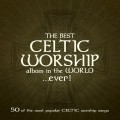 The+Best+Celtic+Worship+Album+in+the+WorldEver
