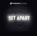 Worship_Central-set_apart