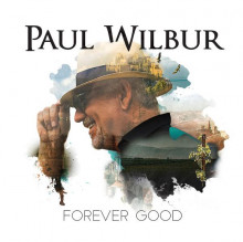 Paul_Wilbur-Forever_Good