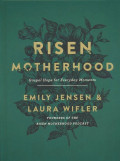 risen_motherhood